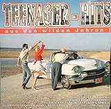 Wilde Jahre (CD 16 Tracks): T e e n a g e r - H i t s 3