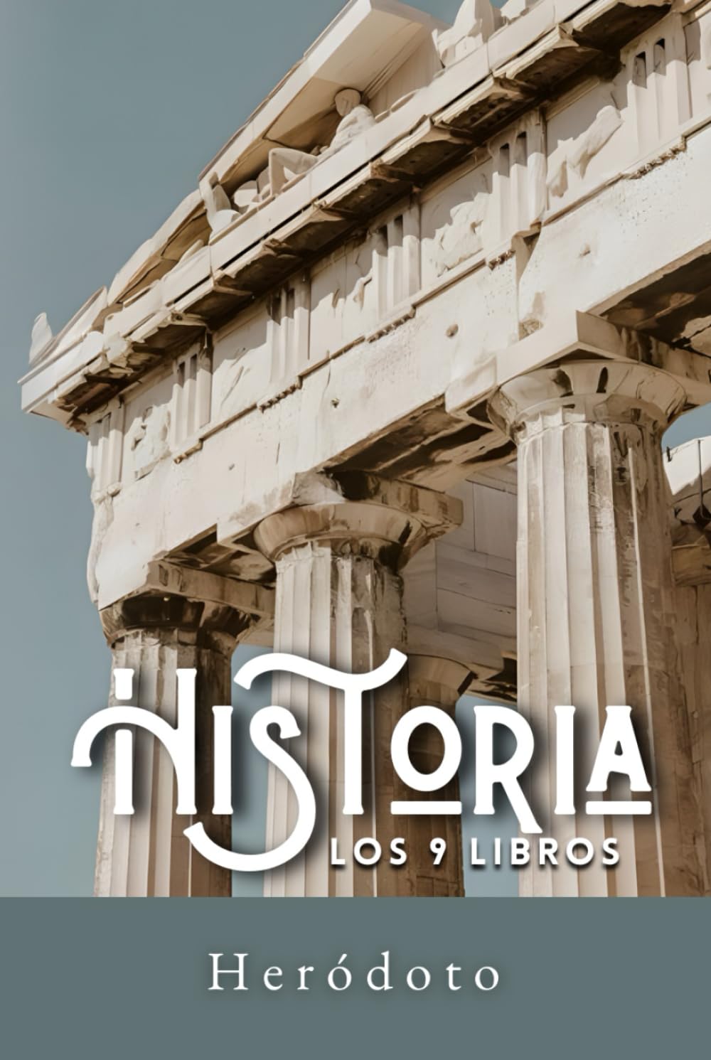 Heródoto - Historia: Los 9 Libros (Spanish Edition)      Hardcover – November 22, 2025