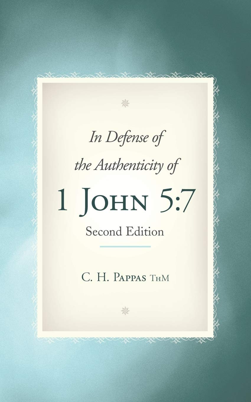 In Defense of the Authenticity of 1 John 5:7
