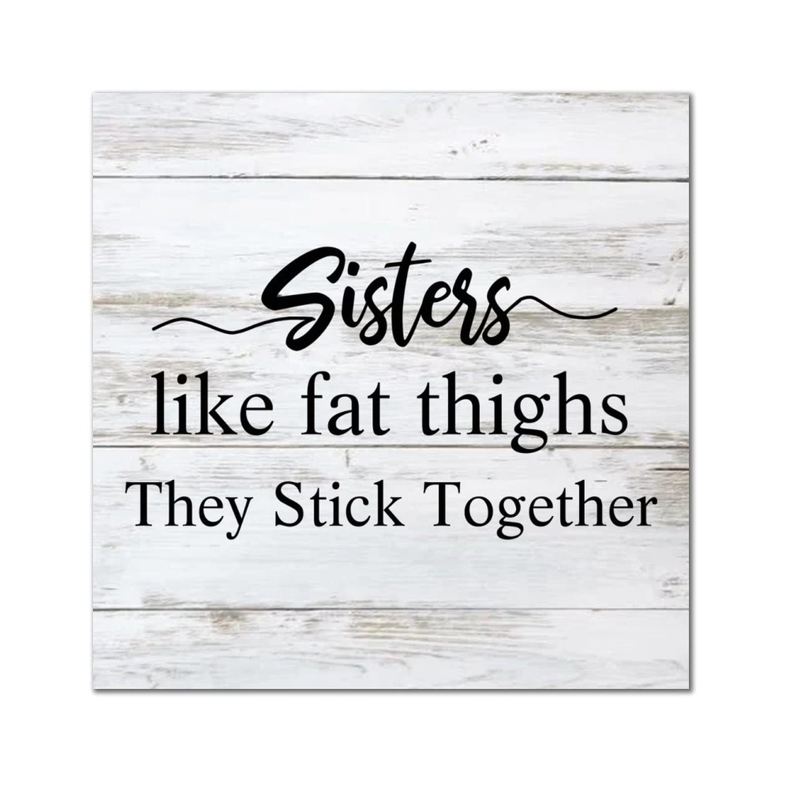 Cadeau soeur original : plaque en bois humour Sisters pour déco maison