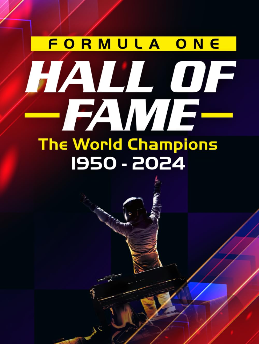 Formula One Hall of Fame: The World Champions 1950-2024