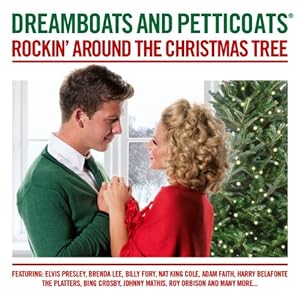 Dreamboats And Petticoats: Rockin’ Around The Christmas Tree
