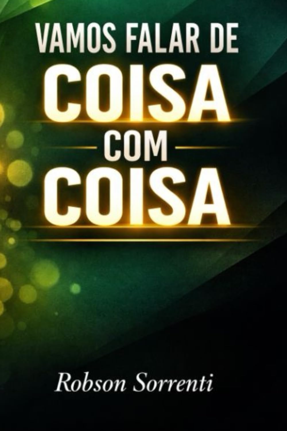 Vamos Falar de Coisa com Coisa