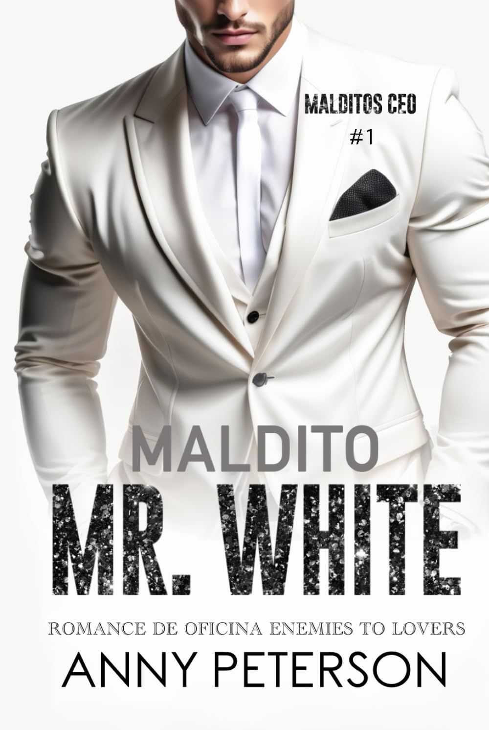 Maldito MR. WHITE (MALDITOS CEO)