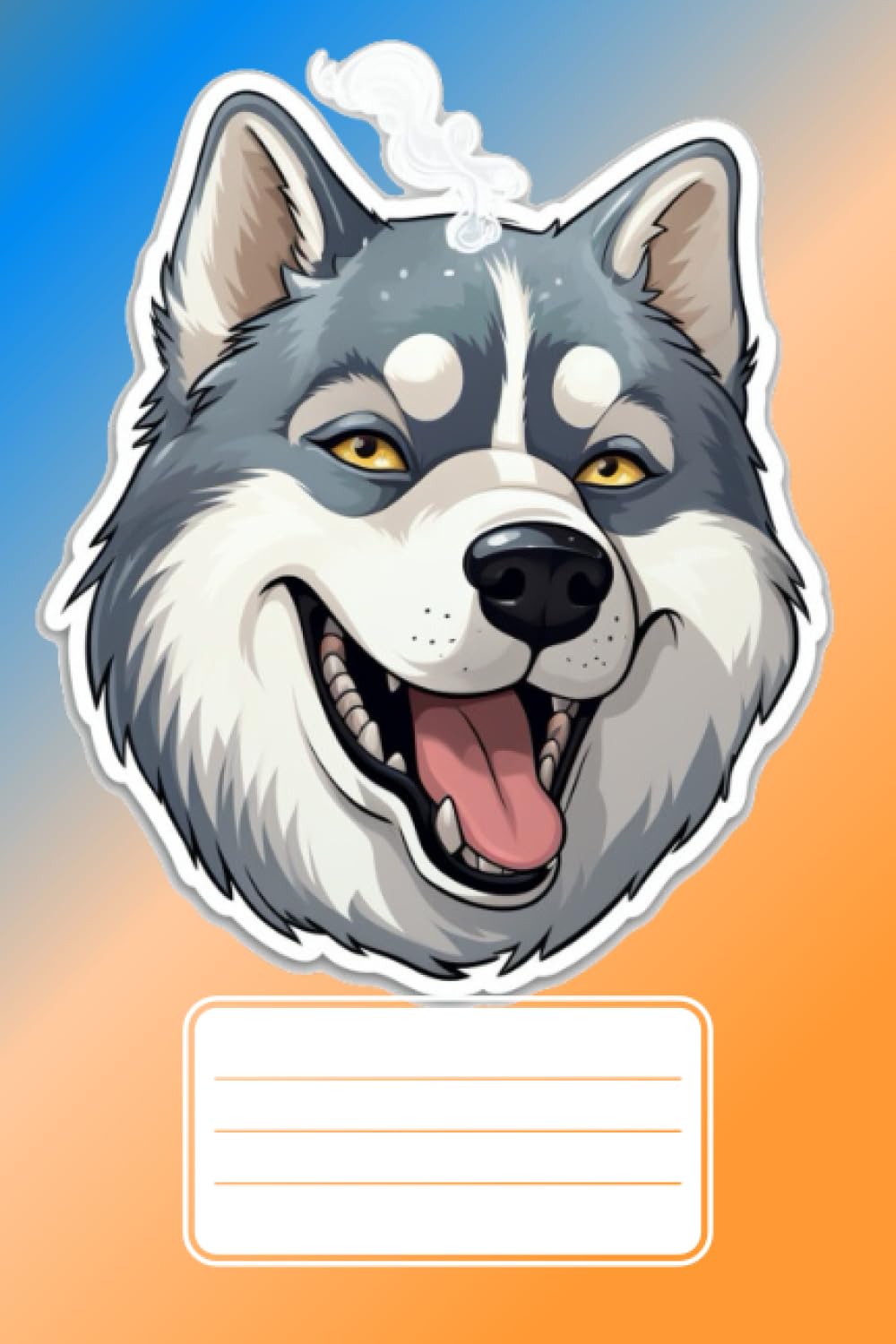 Happy Husky Dog Notebook: This Cool Happy Husky Dog Theme Notebook is perfect for writing in to take daily notes, jot down ideas, whatever you feel. ... someone in your life,who loves dog designs