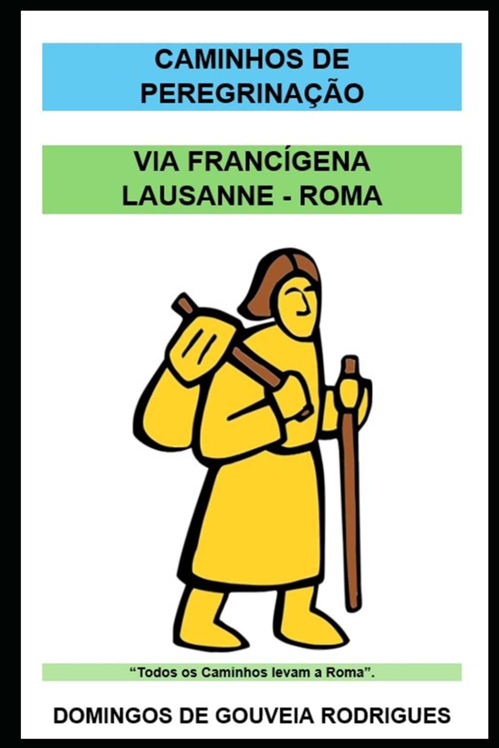 VIA FRANCÍGENA: LAUSANNE - ROMA