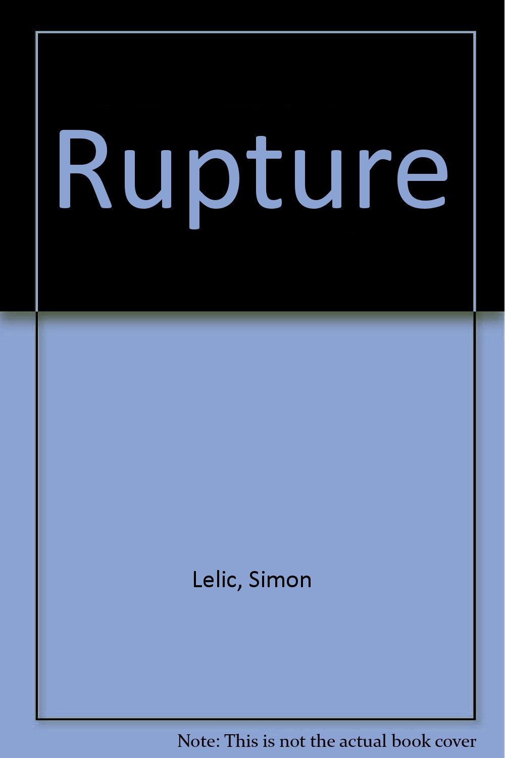 Rupture