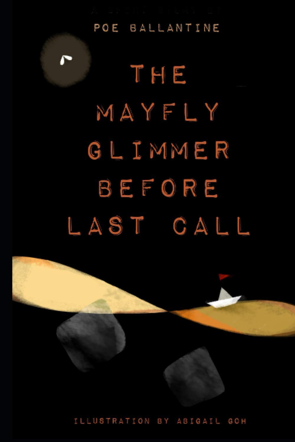 The Mayfly Glimmer Before Last Call