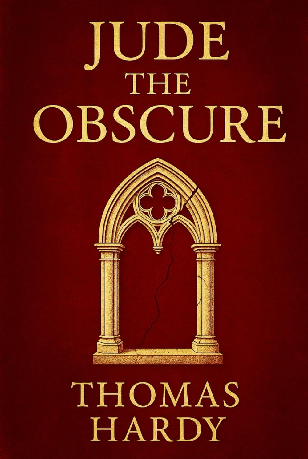 Jude the Obscure: A powerful Victorian tale exploring failed ambitions love defiance of convention and the cruel limitations of class and morality in a rigid society