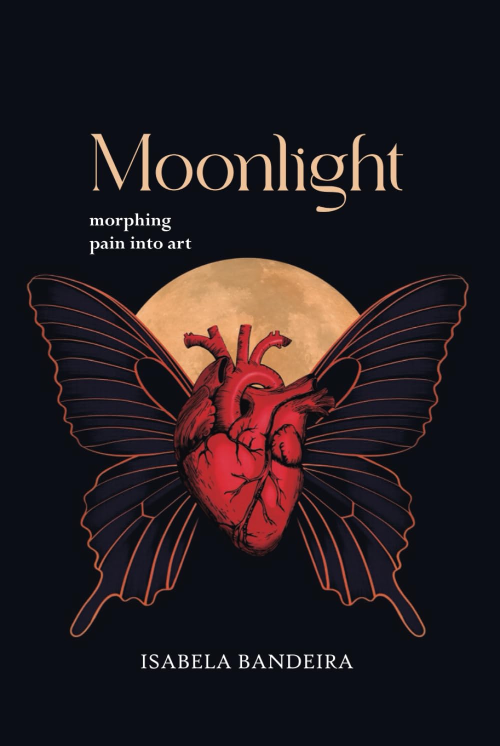Moonlight: Poetry Book About Grief, Loss and Love.      Hardcover – July 7, 2024
