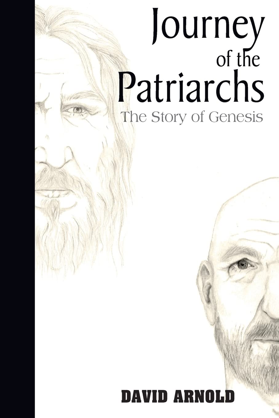 Journey of the Patriarchs: The Story of Genesis