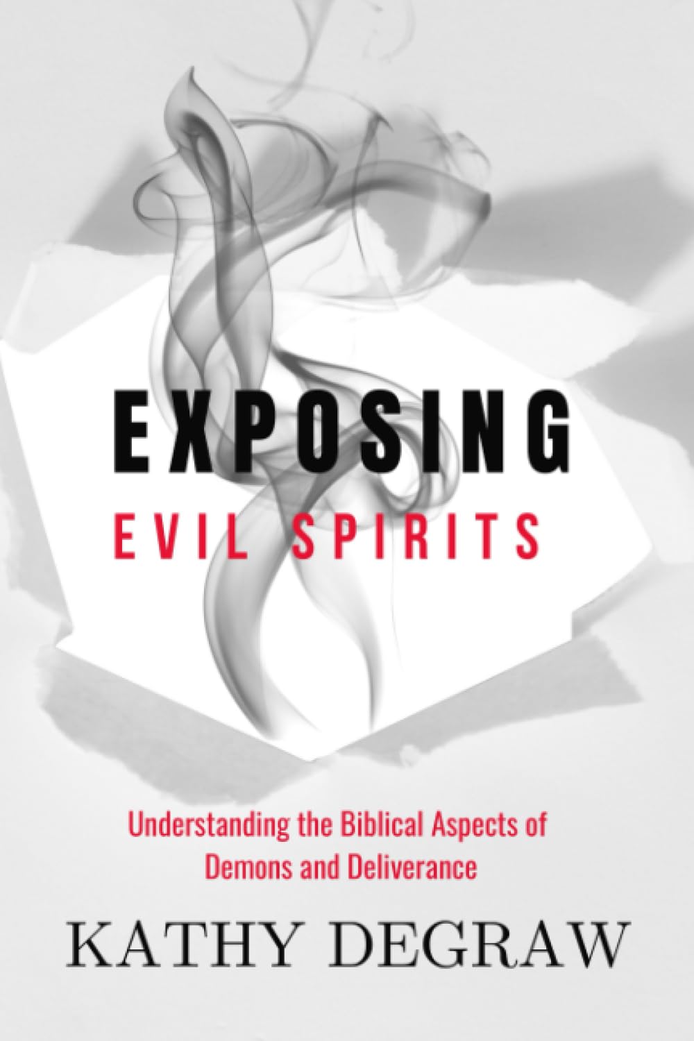 Exposing Evil Spirits: Understanding the Biblical Aspects of Demons and Deliverance