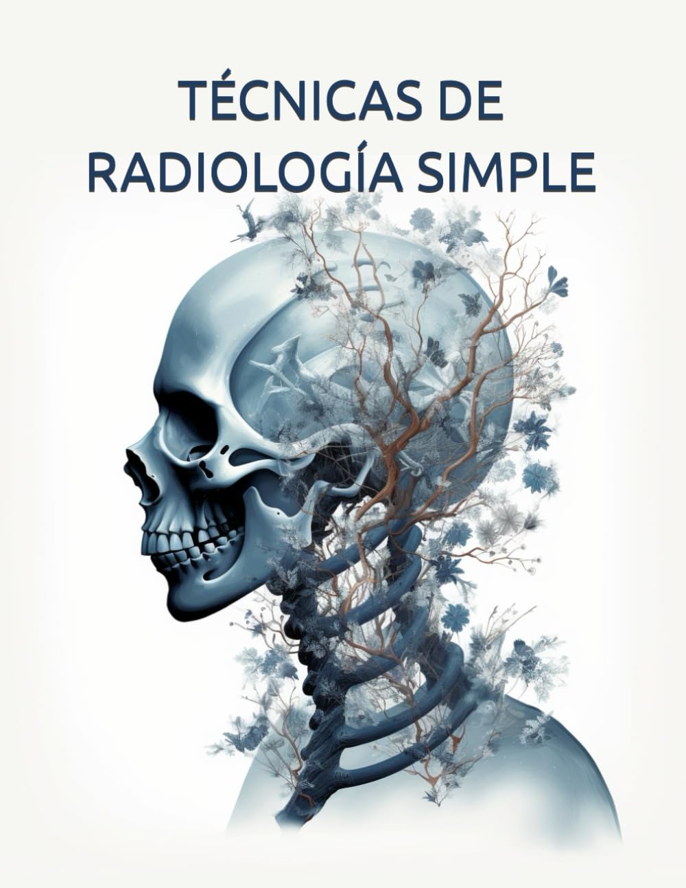 TÉCNICAS DE RADIOLOGÍA SIMPLE