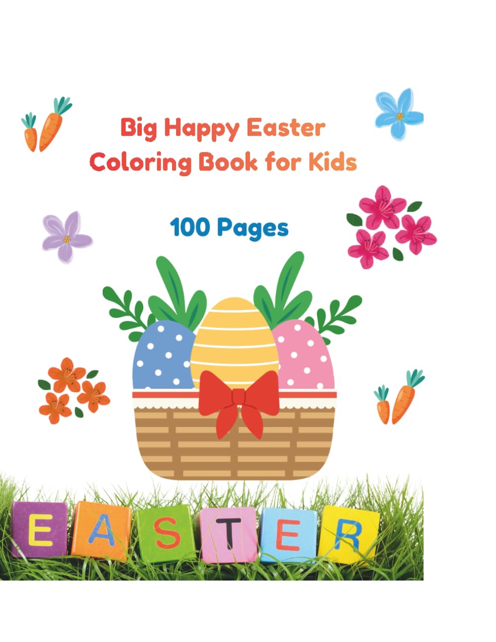 Big Happy Easter Coloring Book for Kids: 100 pages