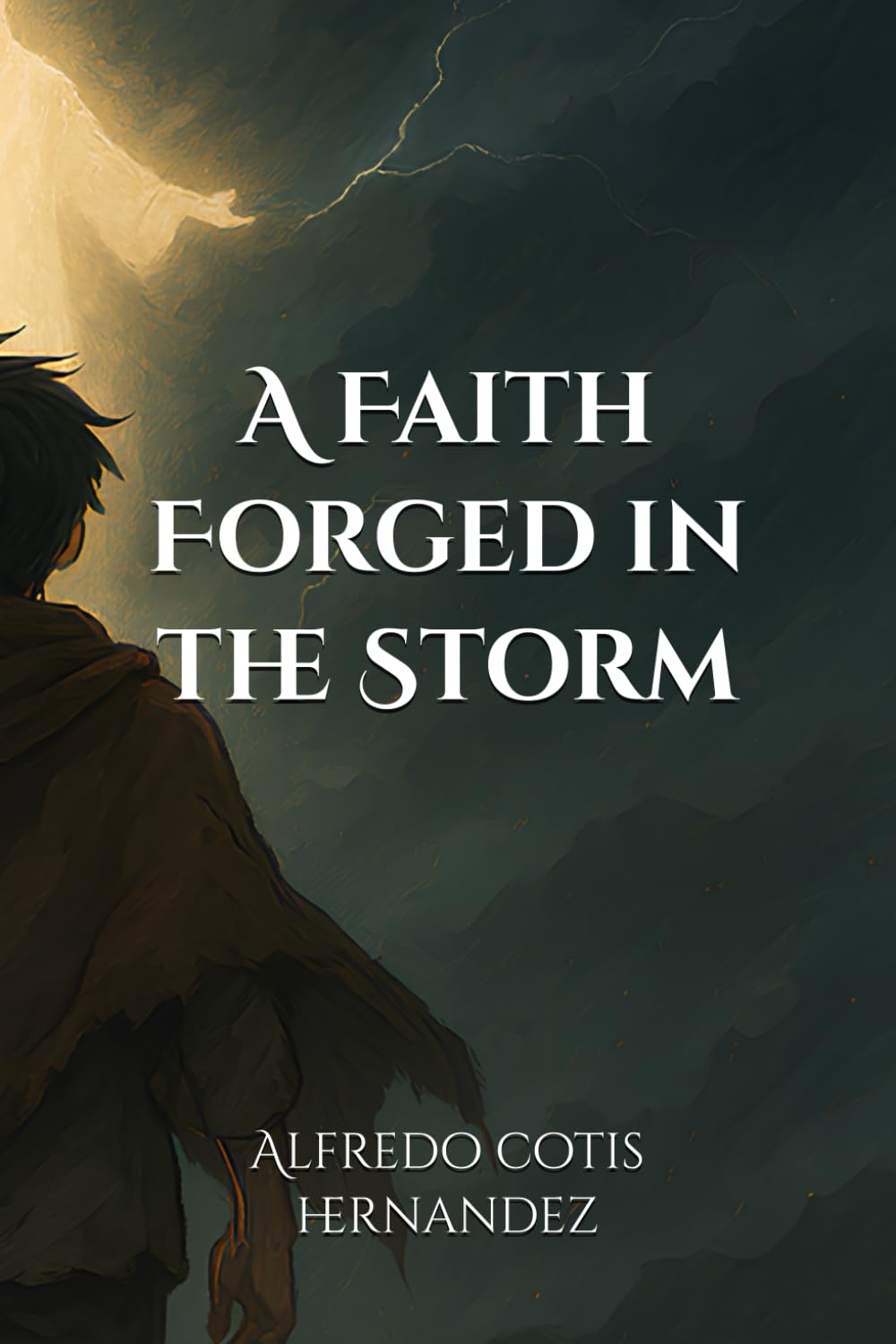 A Faith Forged in the Storm