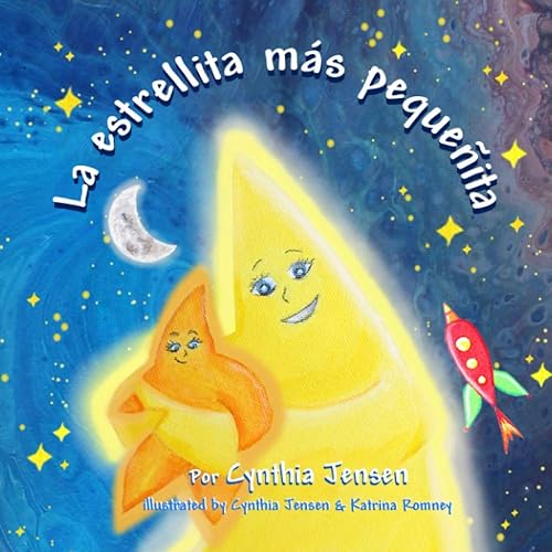 La estrellita más pequeñita (The Tiniest Little Star) (Spanish Edition)