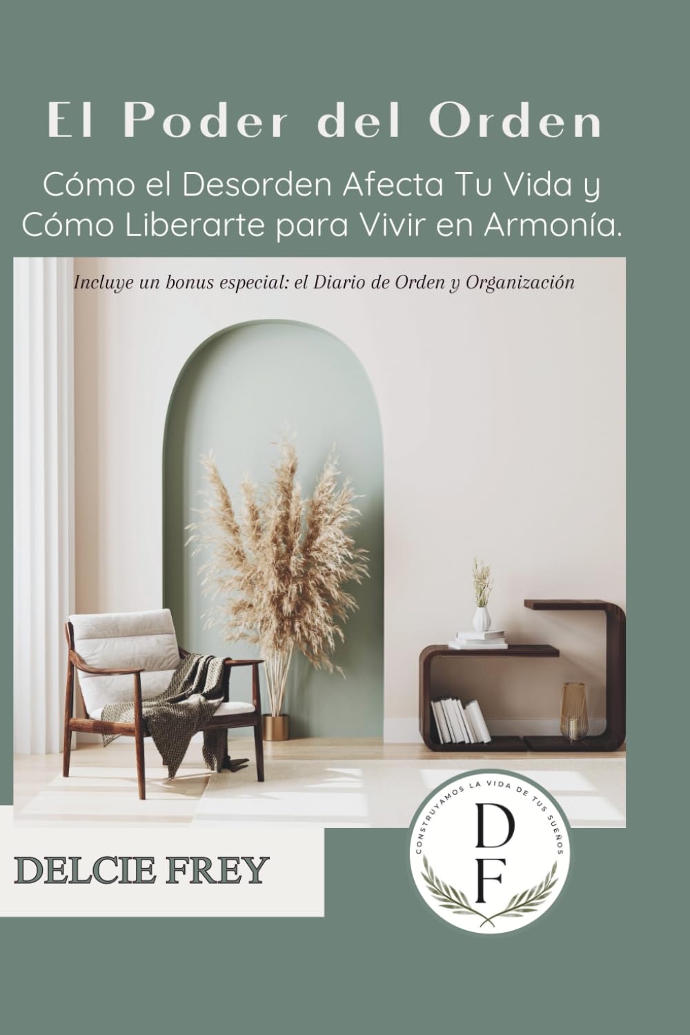 El Poder del Orden (Spanish Edition)