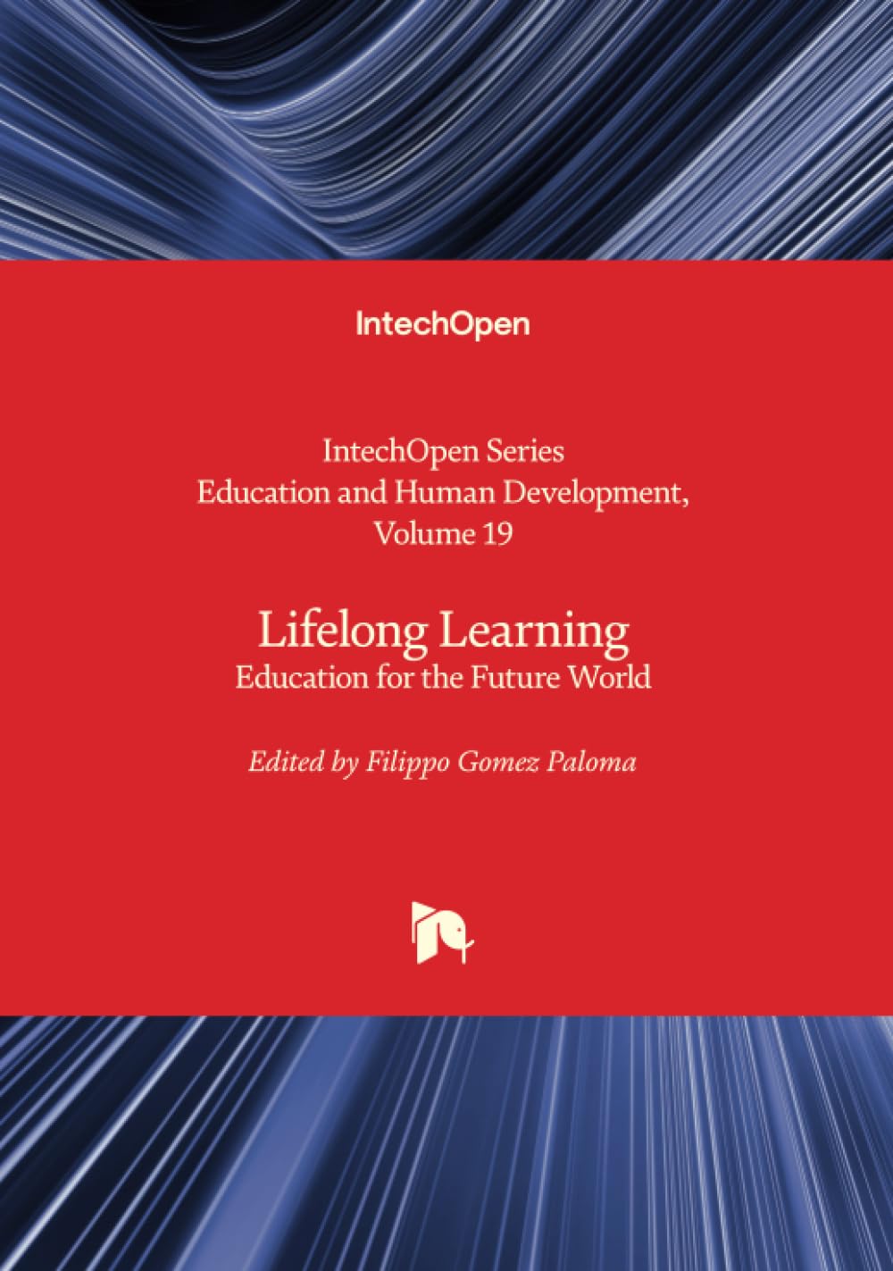 Lifelong Learning - Education for the Future World (Education and Human Development)