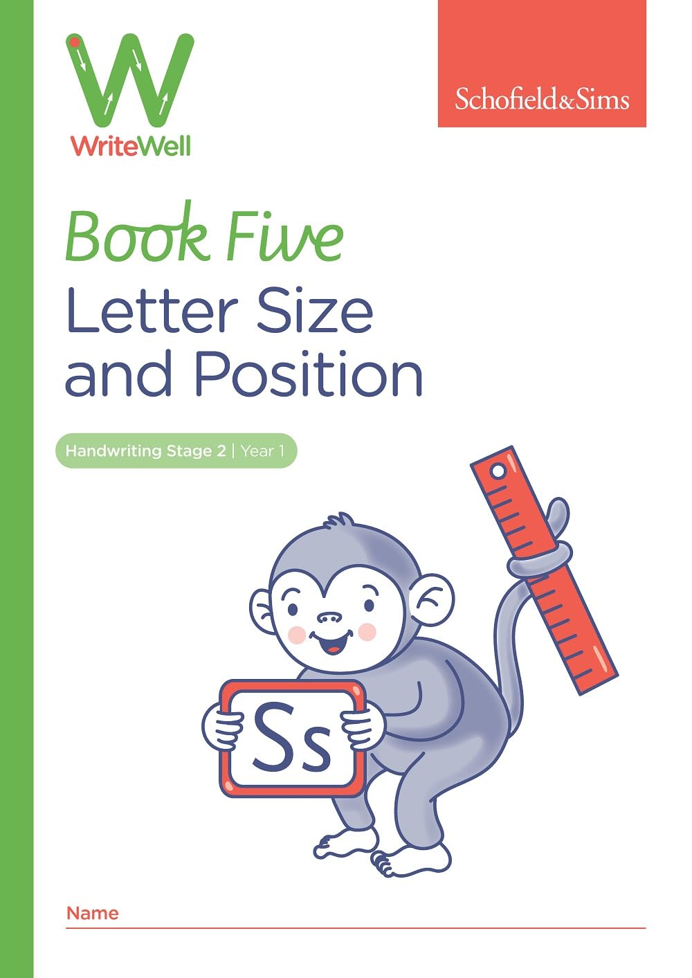 Schofield & Sims Ltd WriteWell 5: Letter Size and Position, Year 1, Ages 5-6