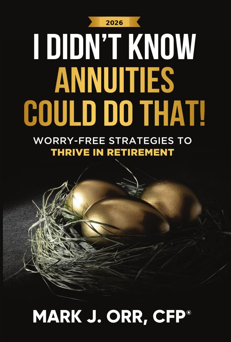 I Didn’t Know Annuities Could Do That!