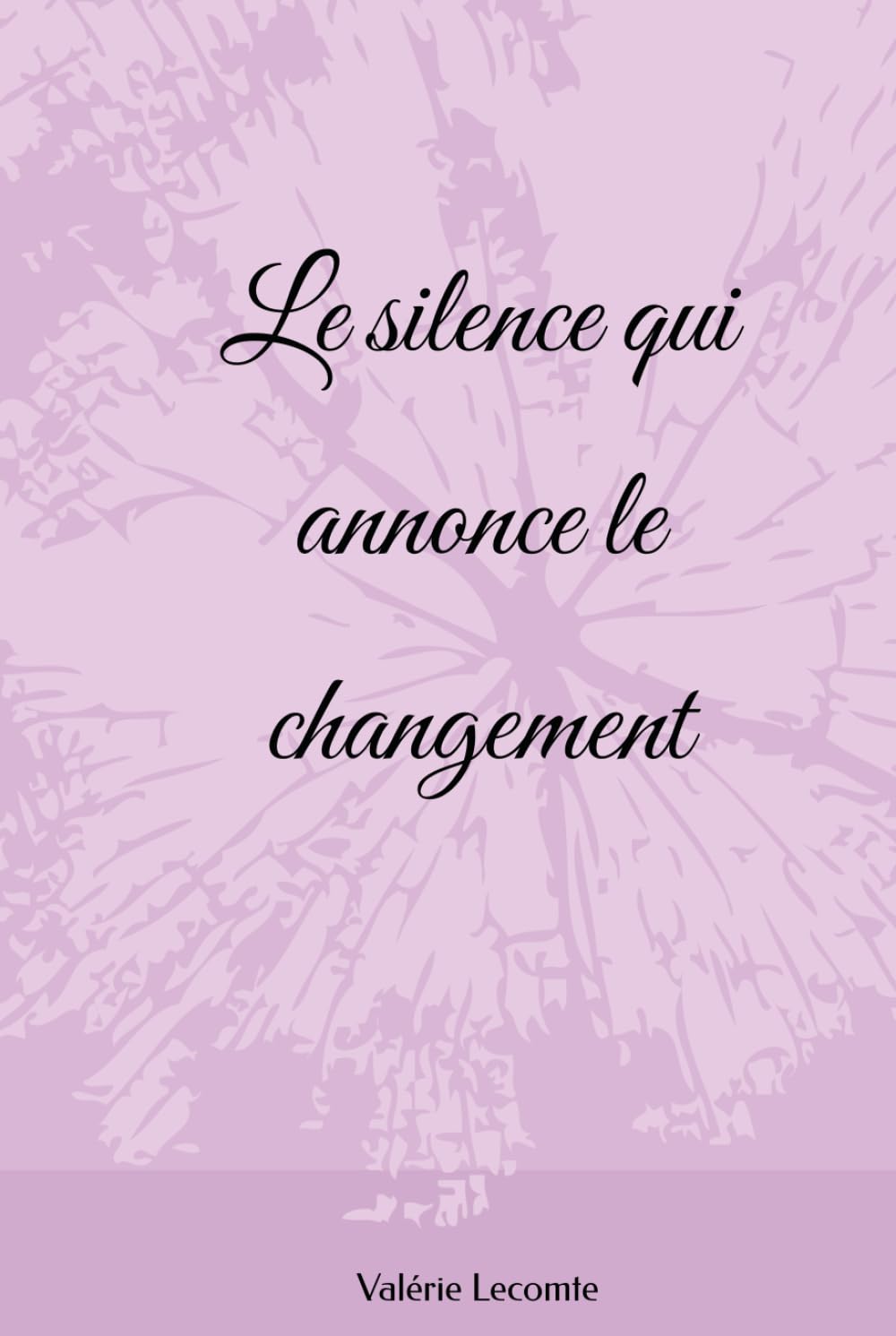 Le silence qui annonce le changement