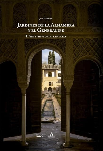 Portada de Los Jardines de la Alhambra y el Generalife