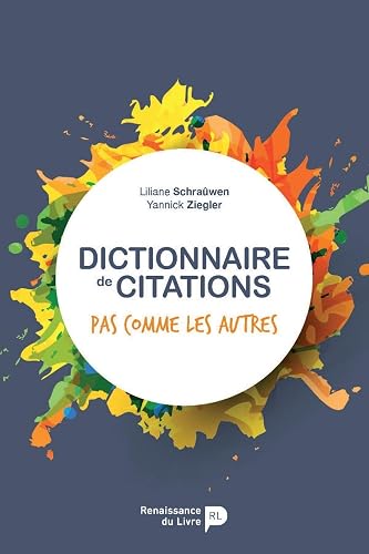 Dictionnaire De Citations Pas Comme Les Autres