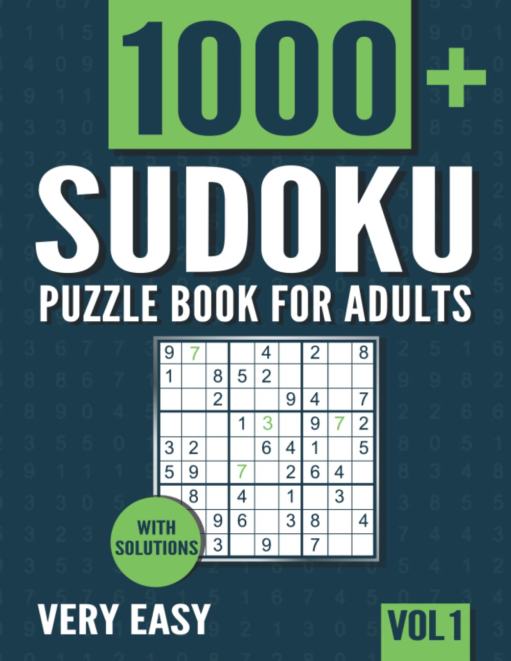 Sudoku Puzzle Book for Adults: 1000+ Very Easy Sudoku Puzzles with Solutions - Vol 1