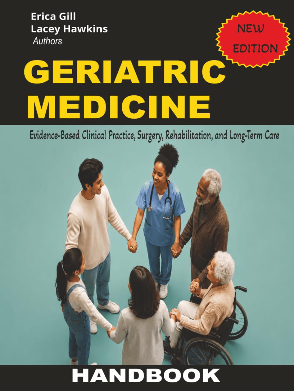 Geriatric Medicine: Evidence-Based Clinical Practice, Surgery, Rehabilitation, and Long-Term Care