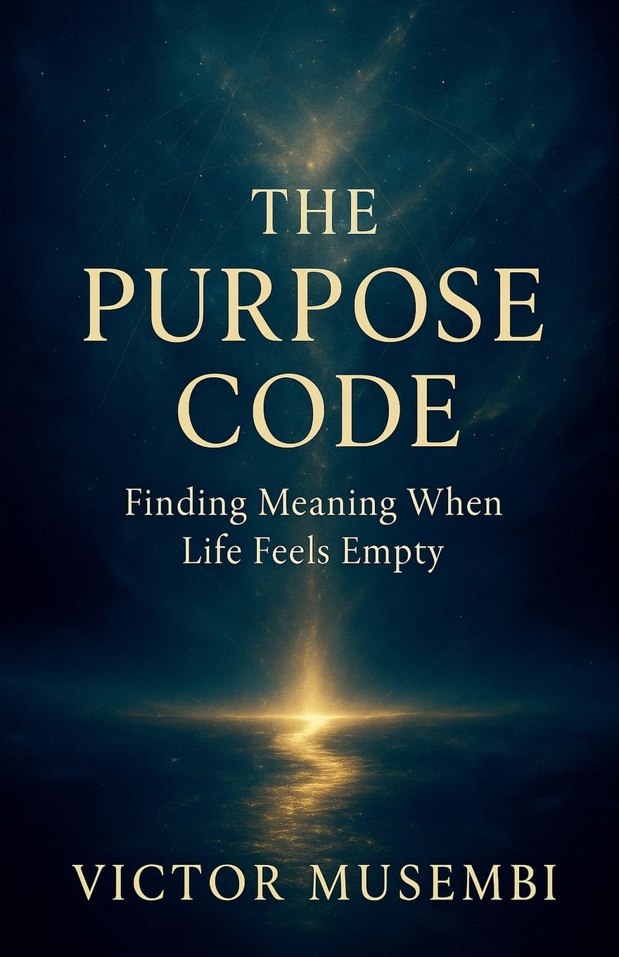 The Purpose Code: Finding Meaning When Life Feels Empty