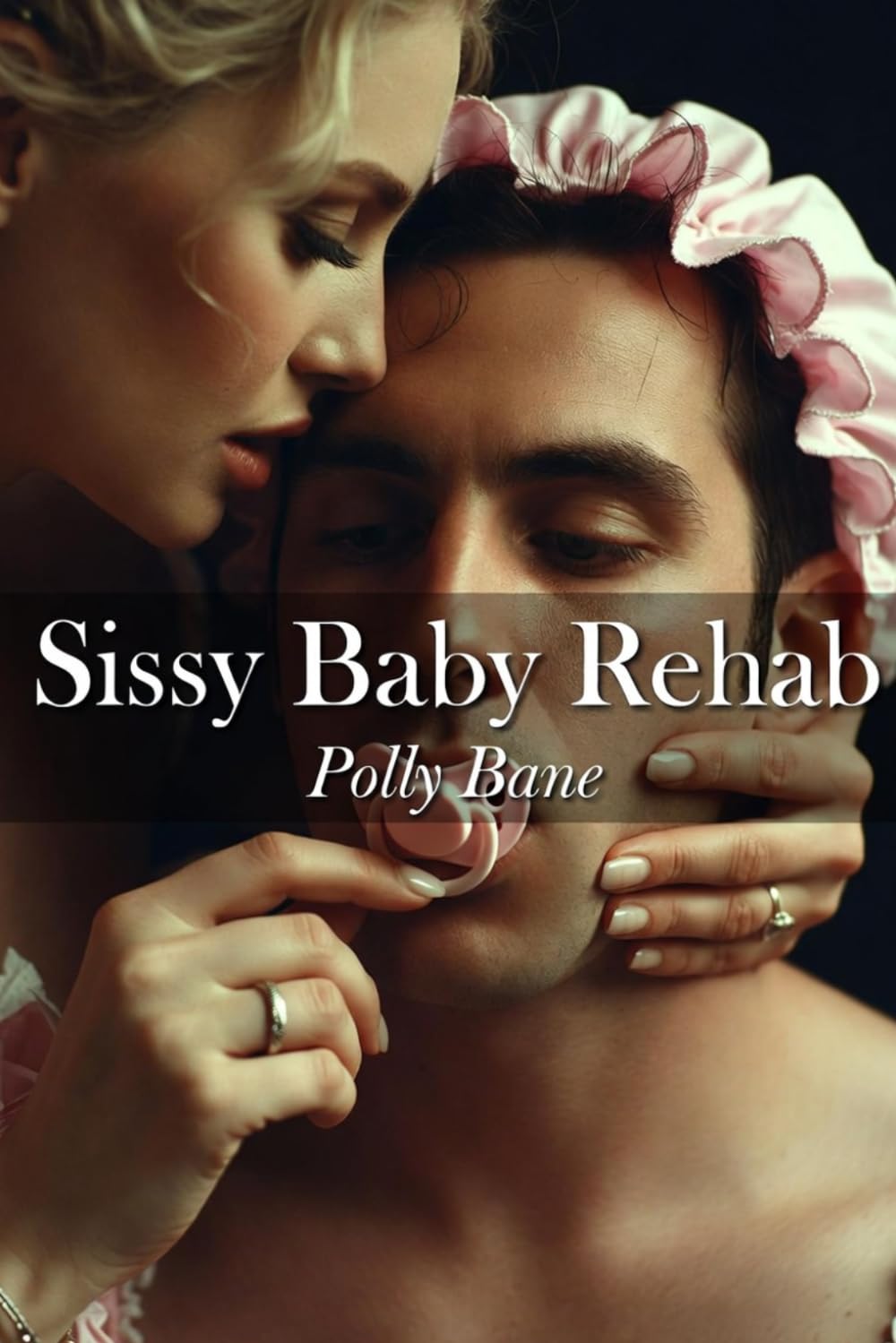 Sissy Baby Rehab: A Dark ABDL Sissy Romance of Forced Regression, Humiliating Diaper Discipline, Brutal Feminization, and Total Baby Girl Surrender (Sissy Baby Transformations)