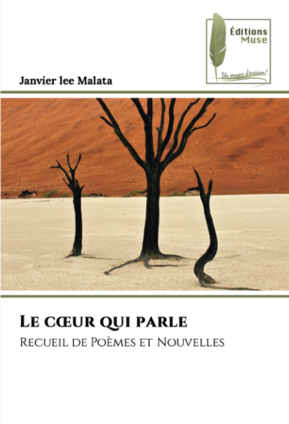 Le cœur qui parle recueil de poèmes émouvants pour s'évader et vibrer au quotidien