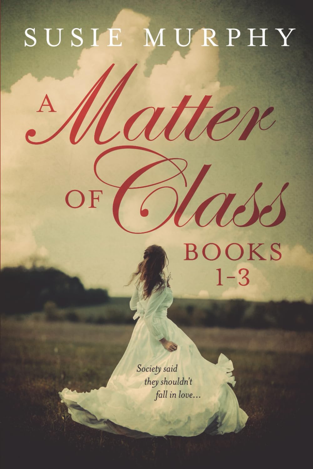 A Matter of Class Series: Books 1-3