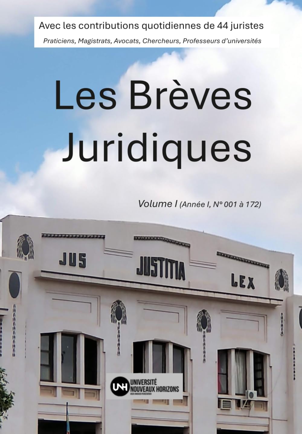 Brèves Juridiques: Volume I, 1ere année