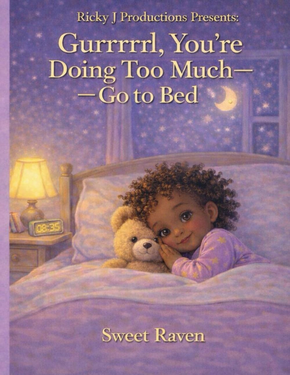 Gurrrrrl, You’re Doing Too Much — Go to Bed