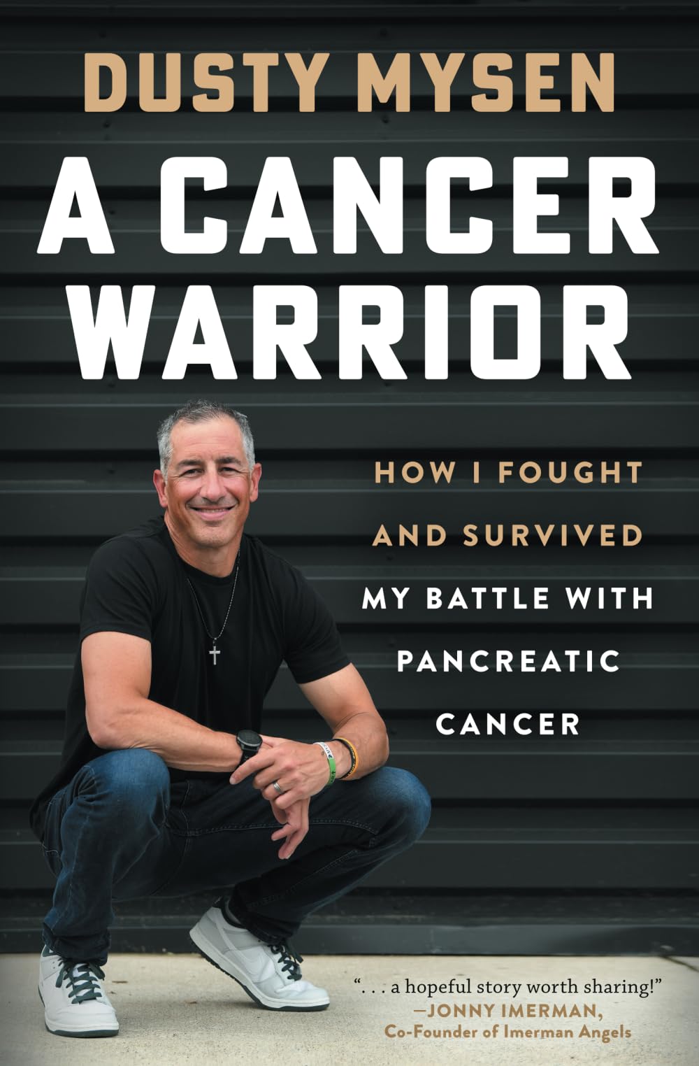 A Cancer Warrior: How I Fought And Survived My Battle With Pancreatic Cancer