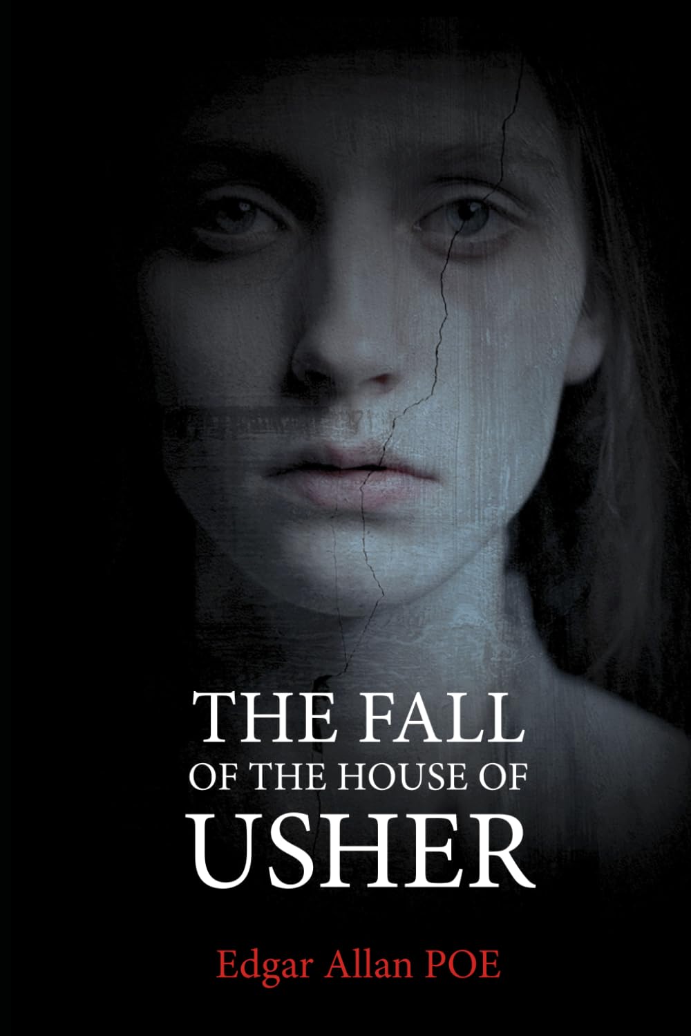 The Fall of the House of Usher: Edgar Allan Poe