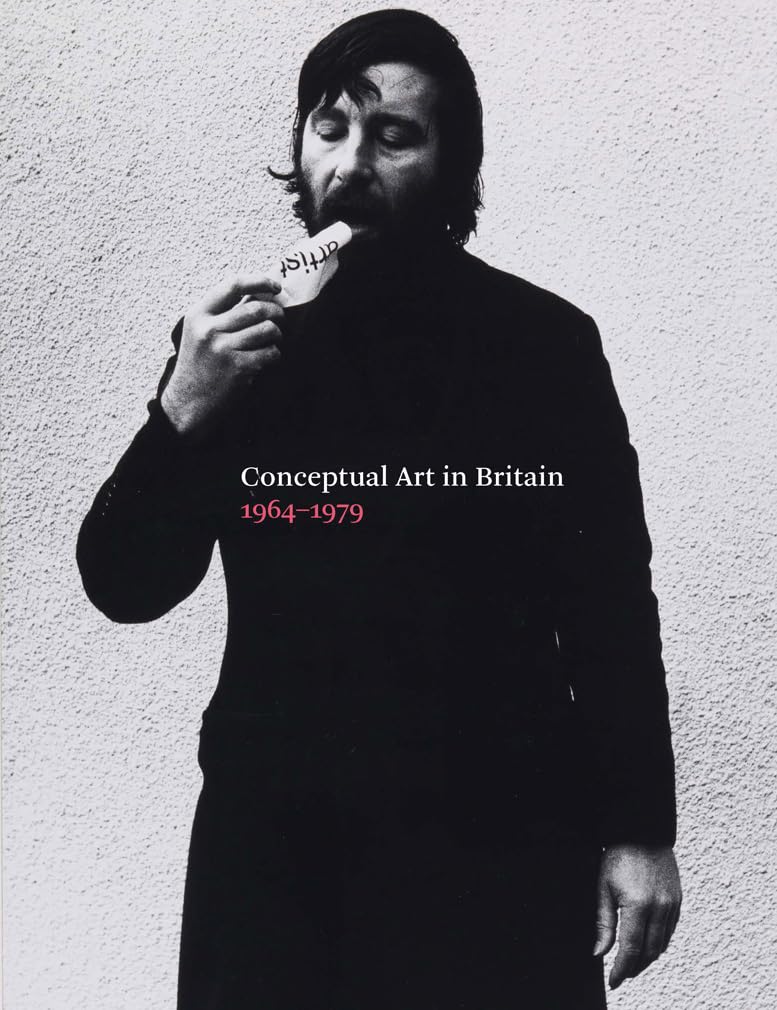 Conceptual Art in Britain, 1964–1979 by Tate Publishing (Paperback Book)