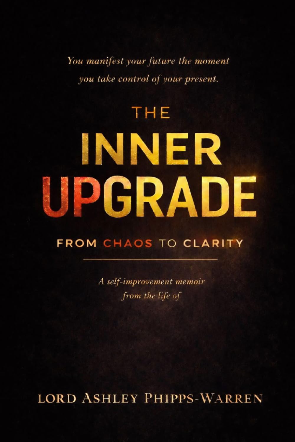 The Inner Upgrade: From Chaos to Clarity