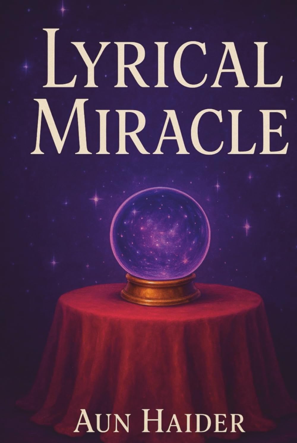 Lyrical Miracle (Poetry)