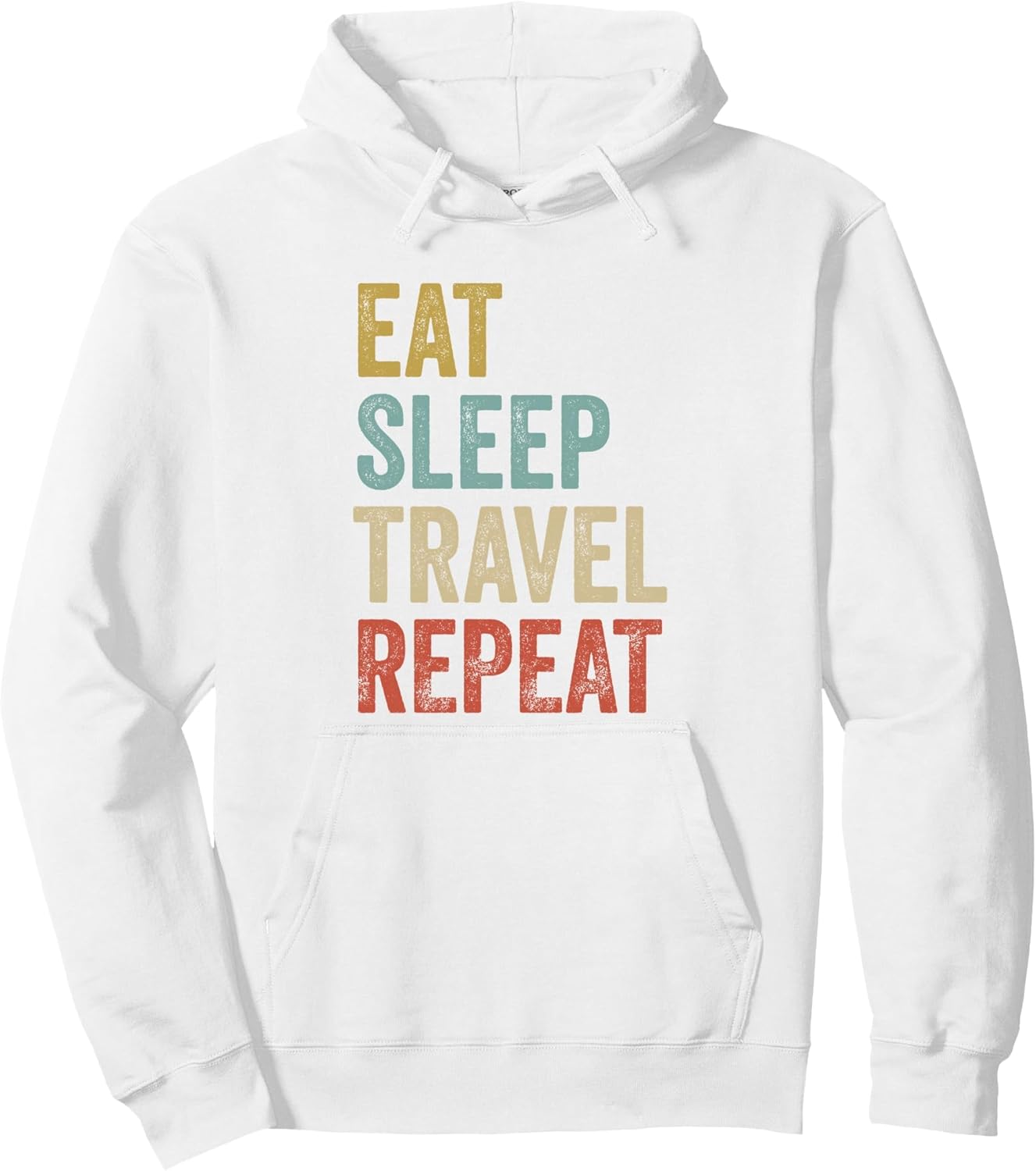 Eat Sleep Travel Repeat Funny Traveler Pullover Hoodie