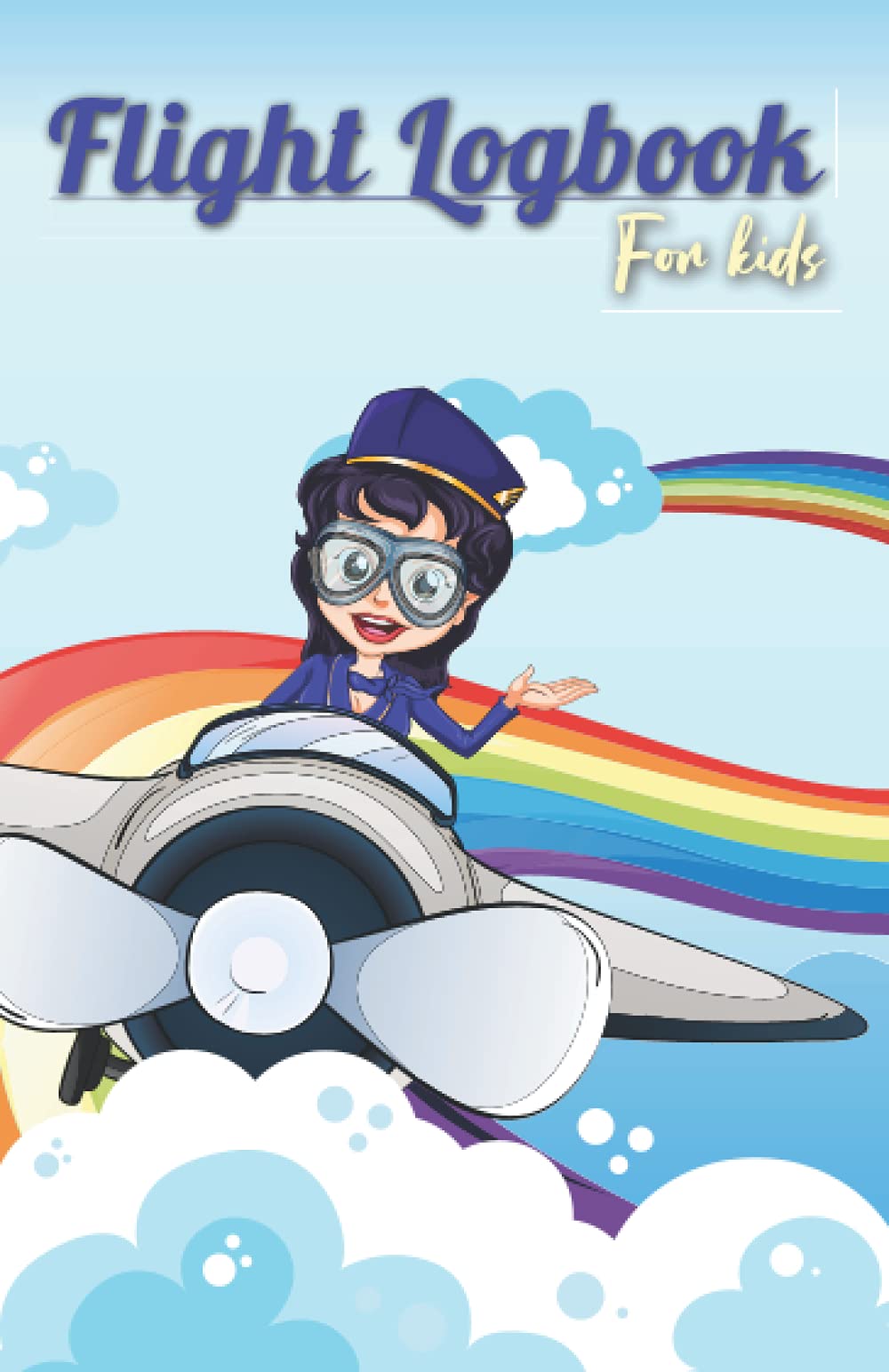 Flight Logbook for Kids: Frequent Flyer - Kids Travel Journal (Travel Journal for Kids)