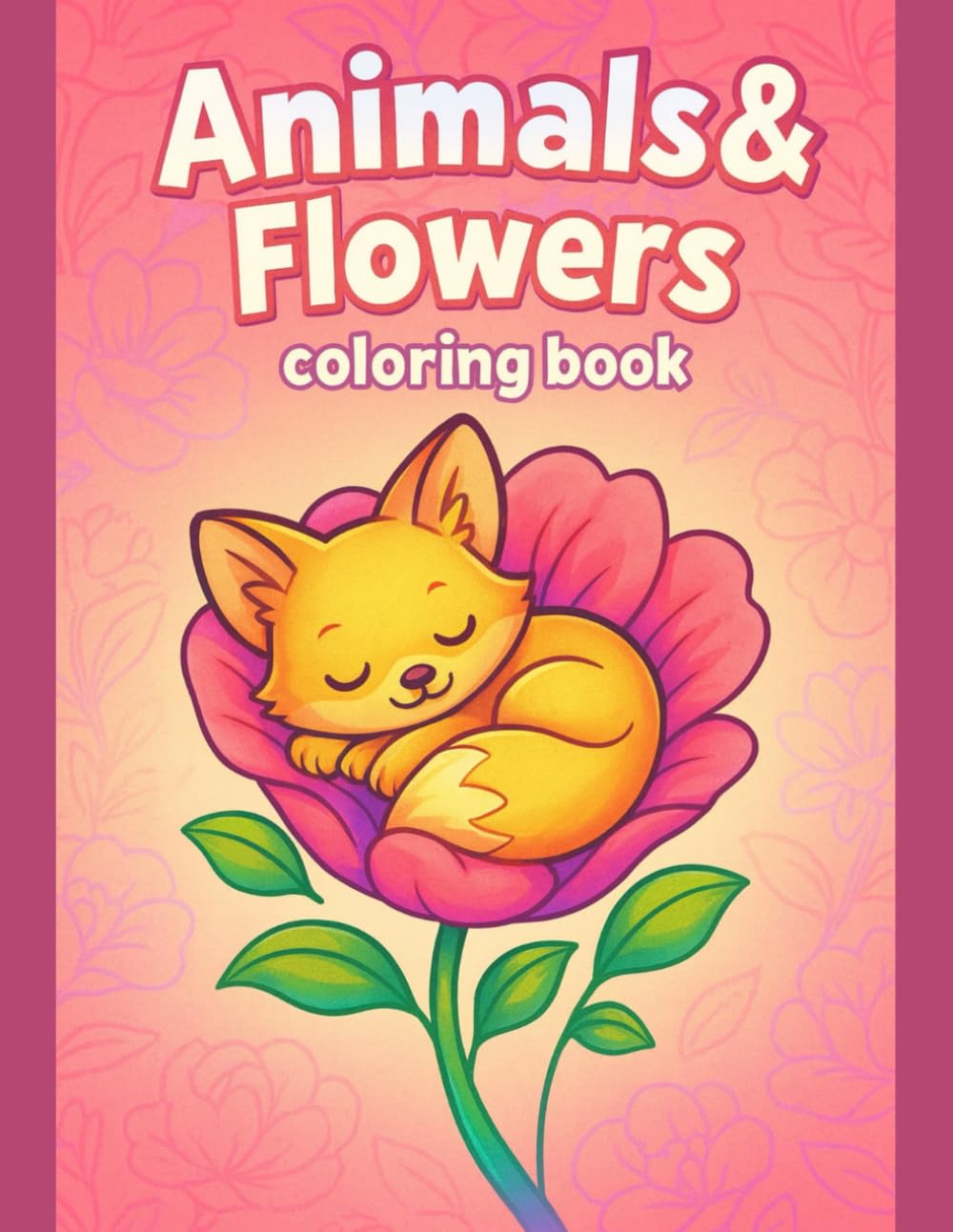 Garden Animals Coloring Book for Kids: Cute Flowers and Adorable Critters: Cute and Easy Designs Featuring Playful Animals & Blossoming Flowers, ... Fun Learning, and Screen-Free Activity