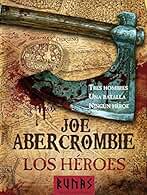 Los héroes (La Primera Ley nº 2)