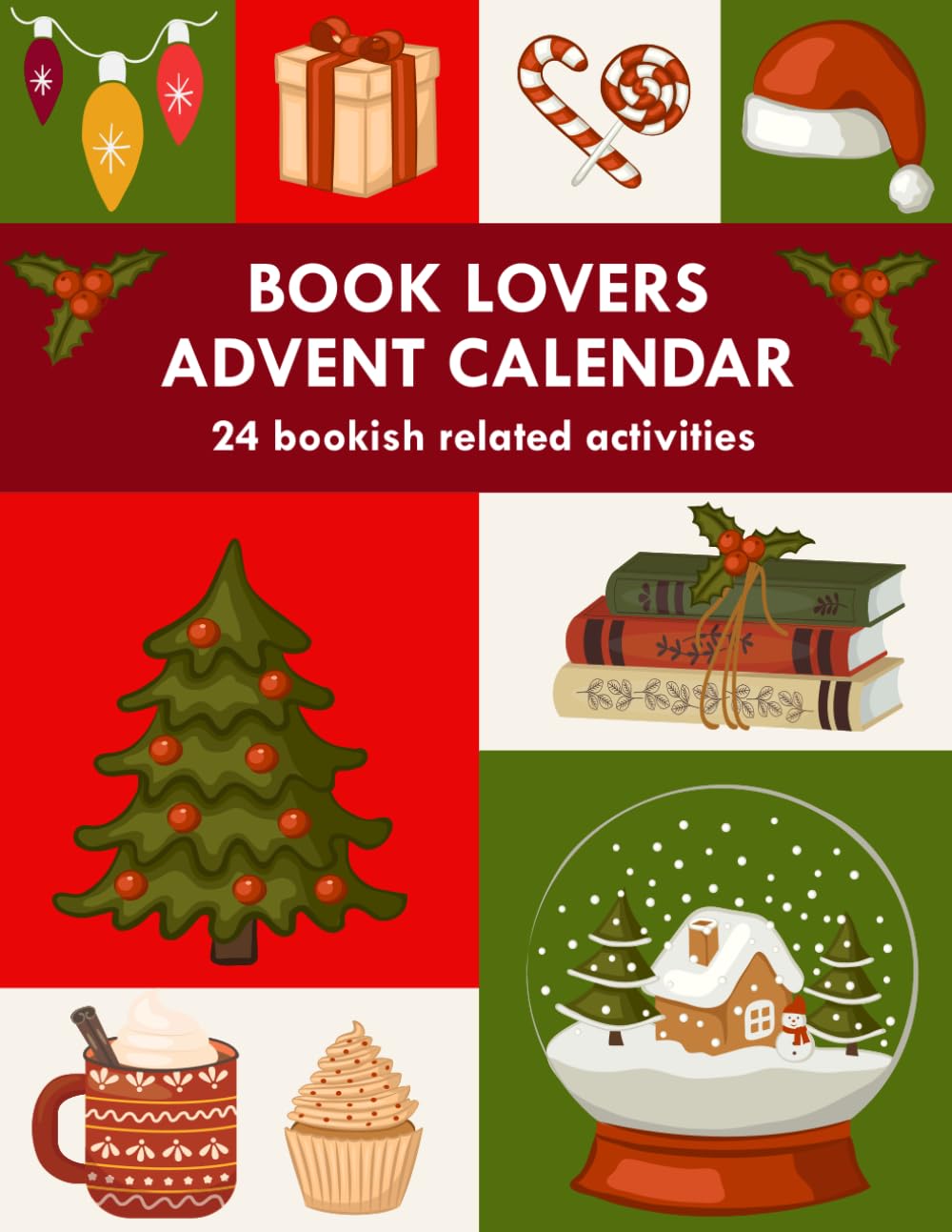 Book Lovers Advent Calendar: 24 Bookish Related Activities For Readers, Fun Christmas Gift For Adult Woman And Man