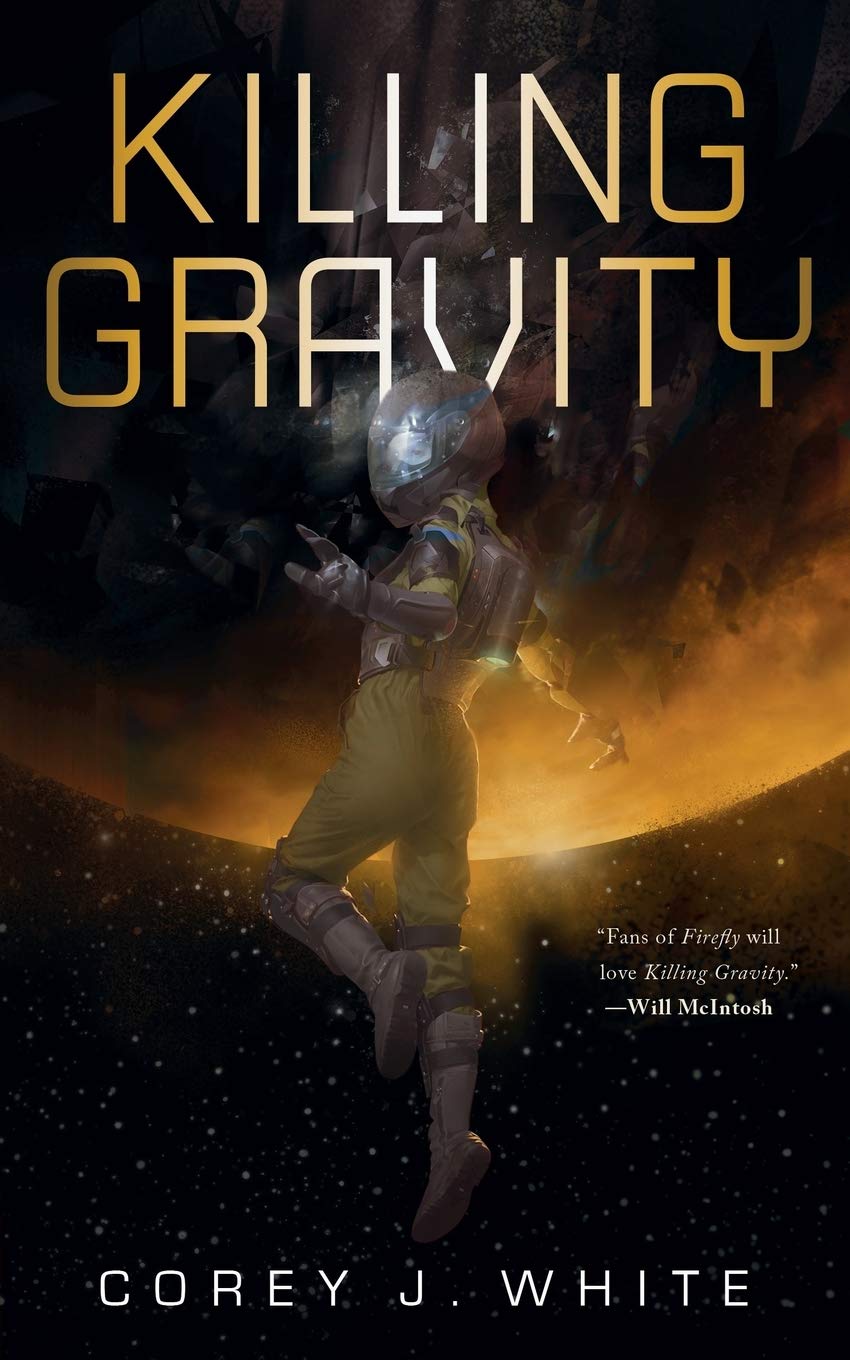 Killing Gravity: 1 (Voidwitch Saga)