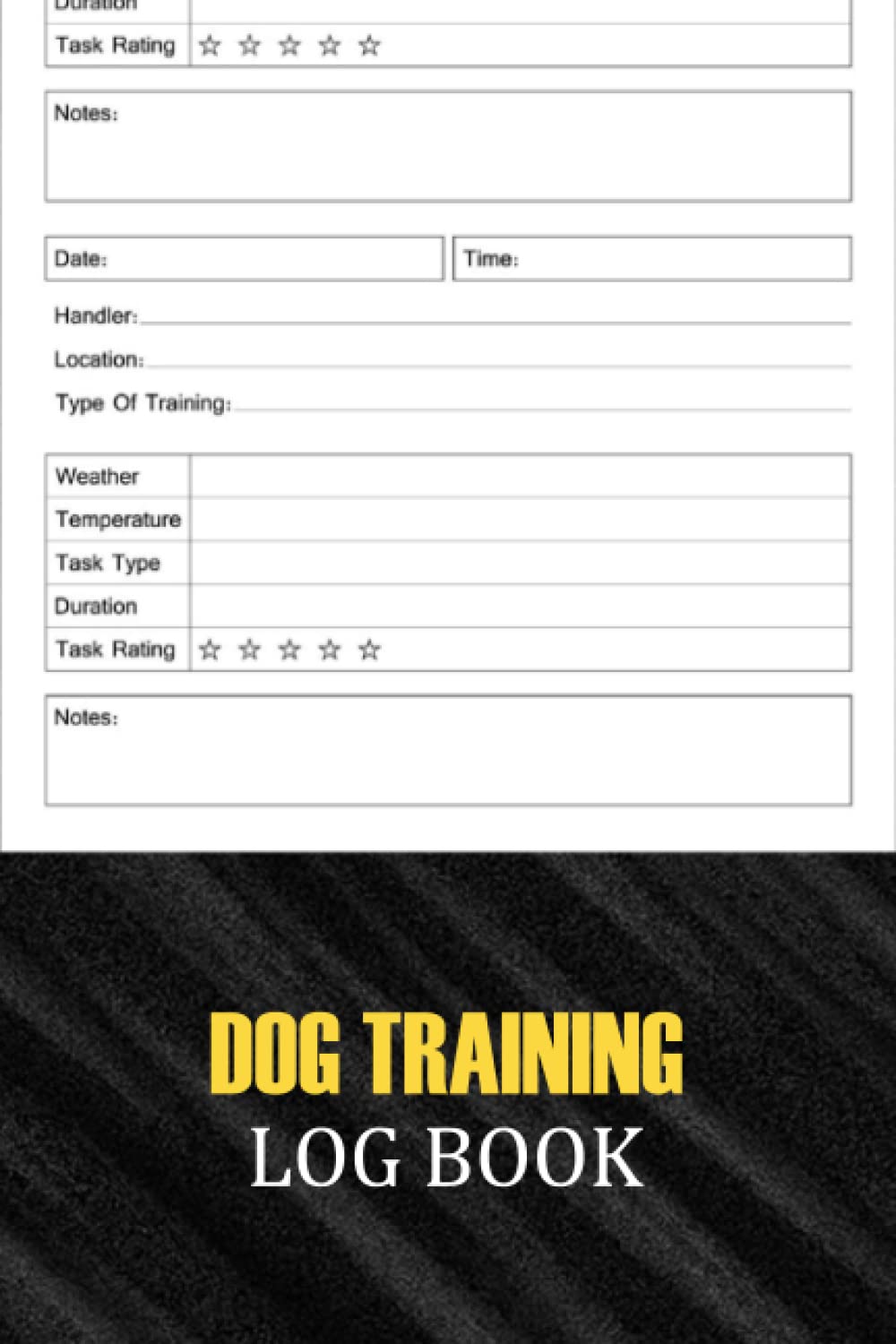 Dog Training Log Book: Dog Training Record Keeping | Tracking Handbook To Help Train Your Pet, Keep A Record of Training Details | Trainers Template Logbook Sheet Notebook, Journal For dog owner
