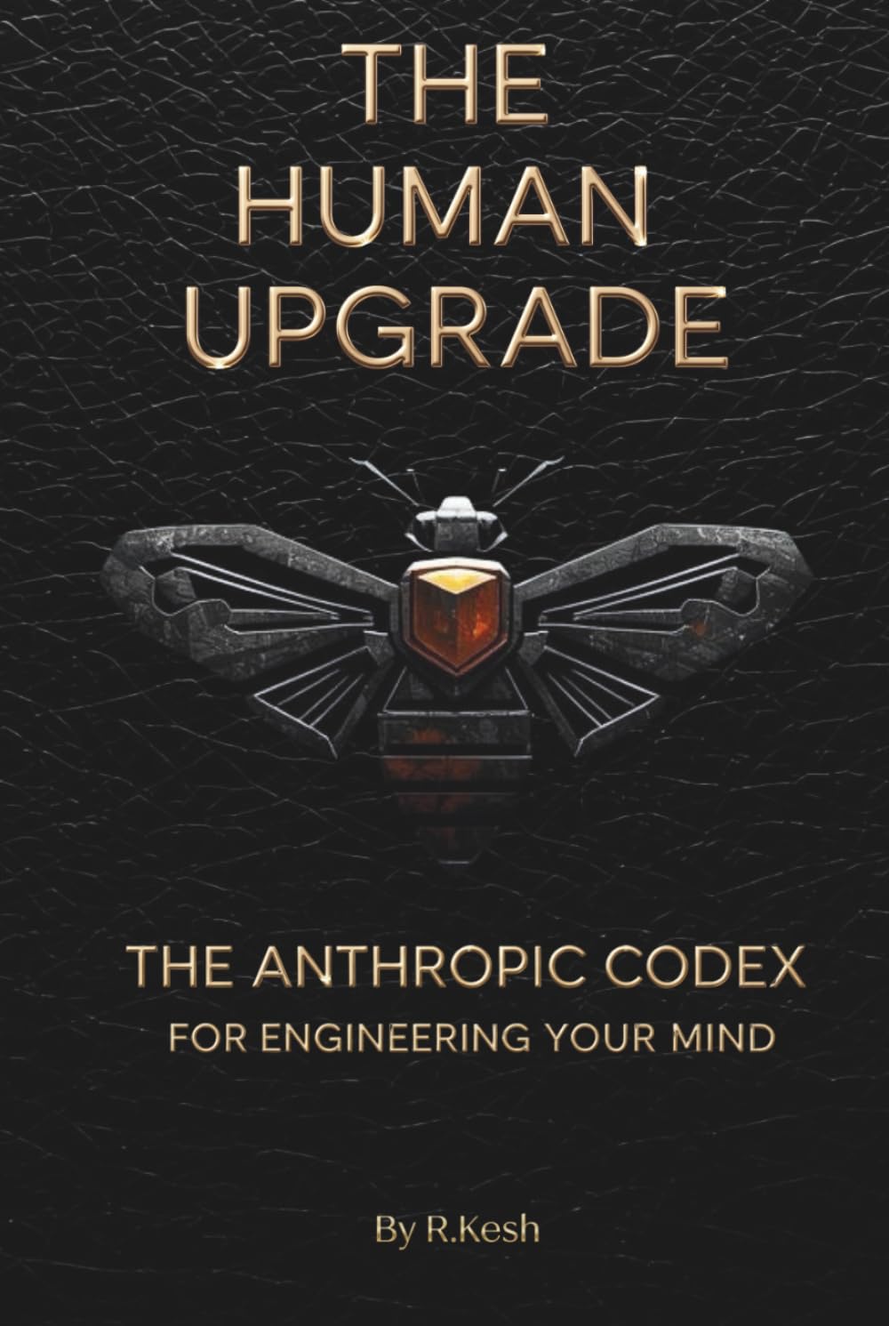 The Human Upgrade: The Anthropic Codex for Engineering Your Mind