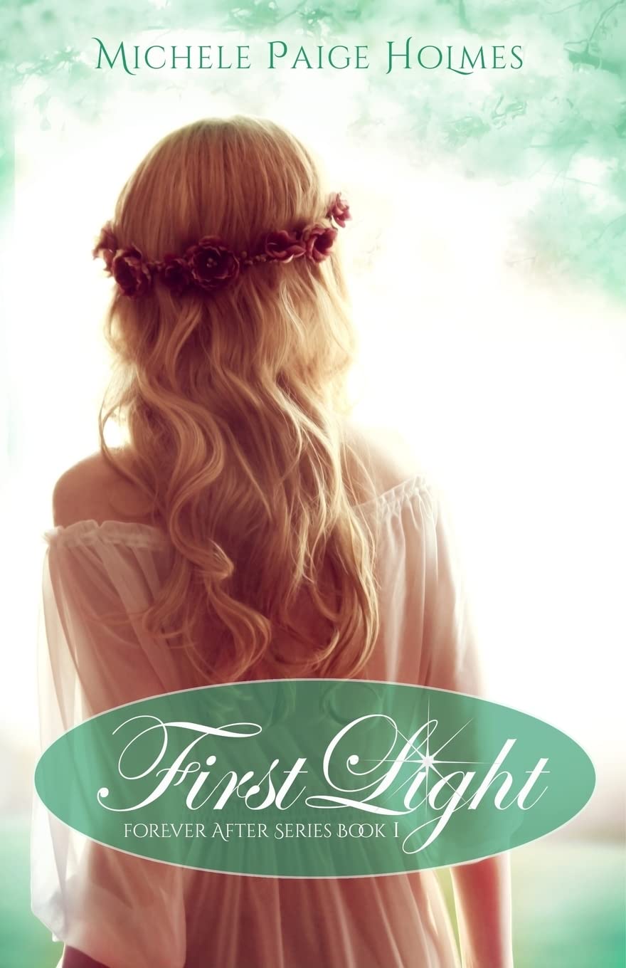 First Light: Volume 1 (Forever After Series)
