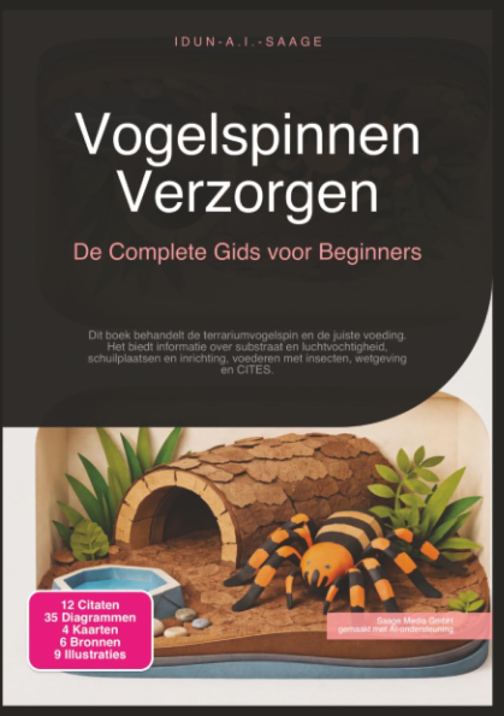 Vogelspinnen Verzorgen: De Complete Gids voor Beginners (Dieren)